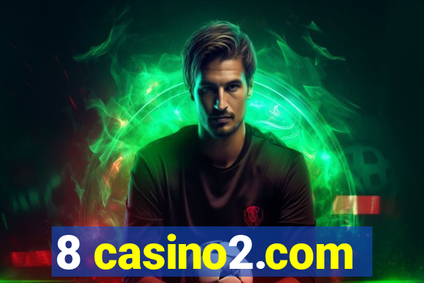 8 casino2.com